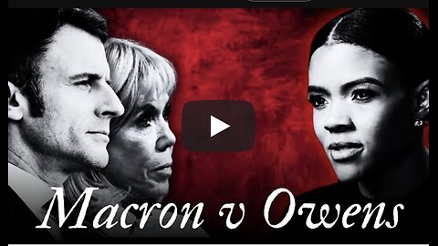 Will Emmanuel & Brigitte Macron Defeat Candace Owens In Court?