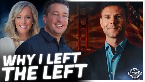 Why I Left the Left: San Francisco, Flags, and a Brutal Wake-Up Call - Keith Gross | FOC Show