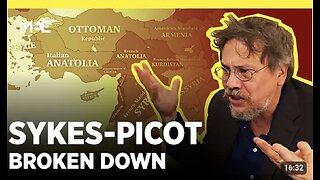 Sykes-Picot: How and why Britain carved up the Arab world w/ Roy Casagranda