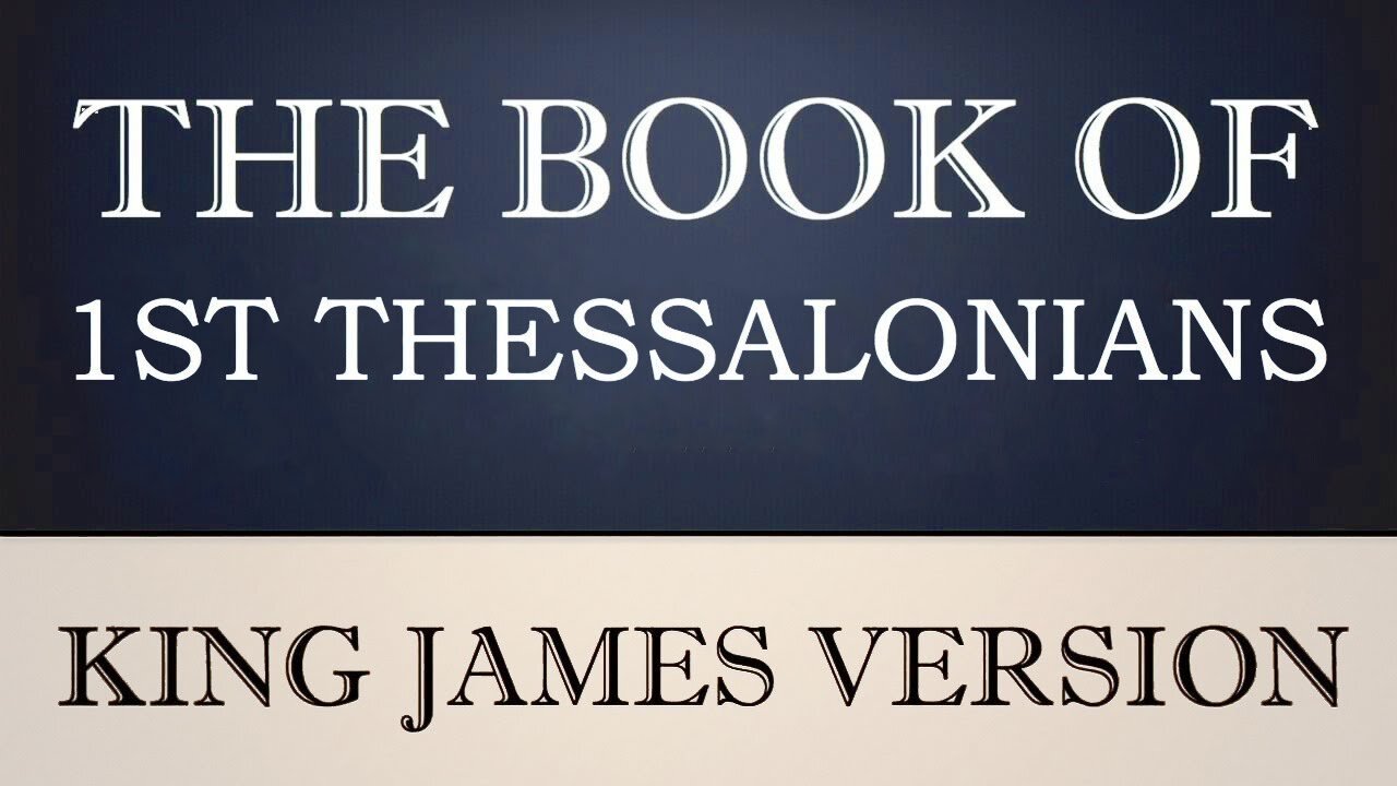 52) The Book of 1st Thessalonians