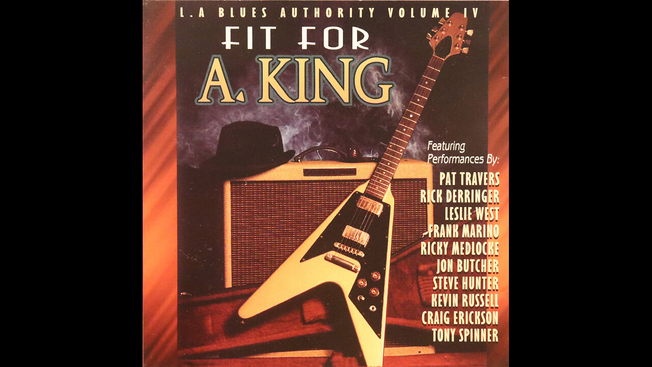 Fit For A King - A Tribute To Albert King (1993) [Complete CD]