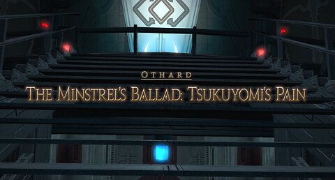 Final Fantasy 14 The Minstrel's Ballad: Tsukuyomi's Pain