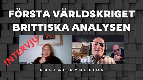 Första Världskriget - Det bortglömda kriget! Analys av den Brittiska sidans insatser.