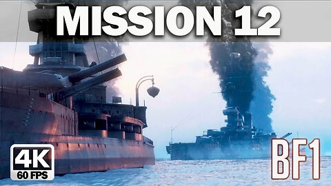 Battlefield 1 Mission 12 Cape Helles Gameplay Walkthrough No Commentary