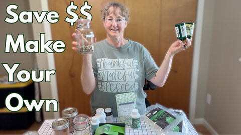 Save Big and Feel Great! DIY Create Your Own Supplements