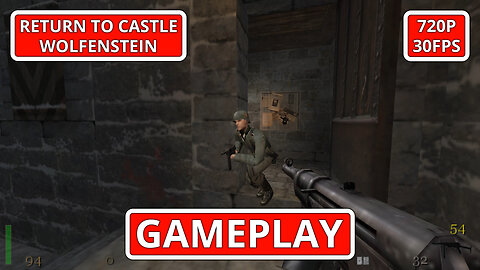 Return to Castle Wolfenstein: Gameplay - (PC HD) [720p30FPS]