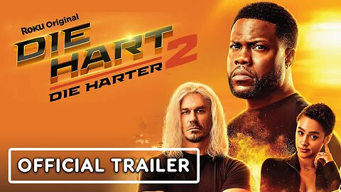 Die Hart 2 - Die Harter - Official Trailer (2023) Kevin Hart, Nathalie Emmanuel, John Cena