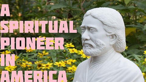 Yogananda: A Spiritual Pioneer in America