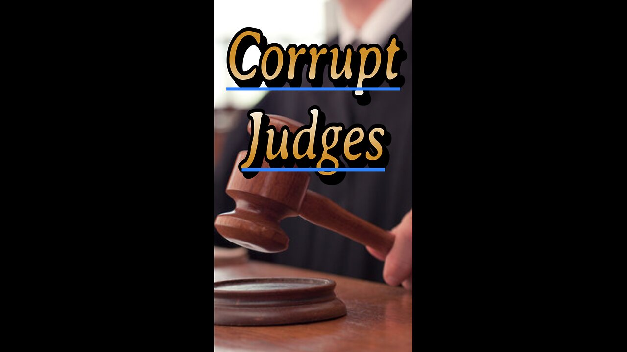 Corrupt Judges