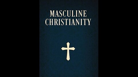 ALPHA MALE OF THE BIBLE: BIBLICAL MASCULINE CHRISTIANITY