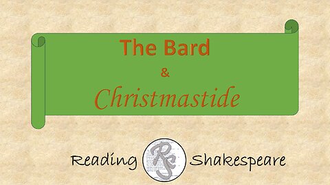 Reading Shakespeare: The Bard and Christmastide