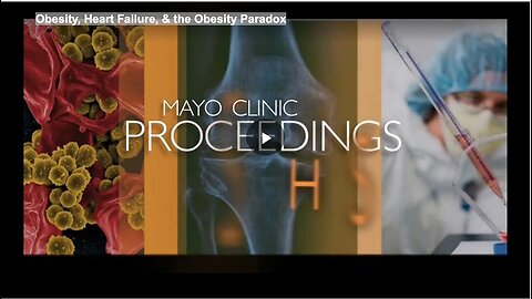 "Exploring the Obesity Paradox: Obesity & Heart Failure"