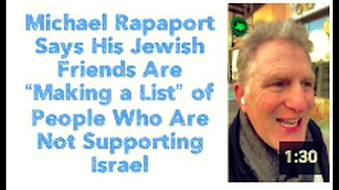 "Michael Rapaport Reveals Jewish Friends 'Making List' of Those Not Backing Israel"
