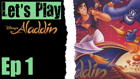Let's Play Aladdin - 01 A Friend Like Me