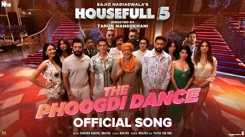 The Phoogdi Dance (Song) | Sajid Nadiadwala | Tarun Mansukhani | Housefull 5