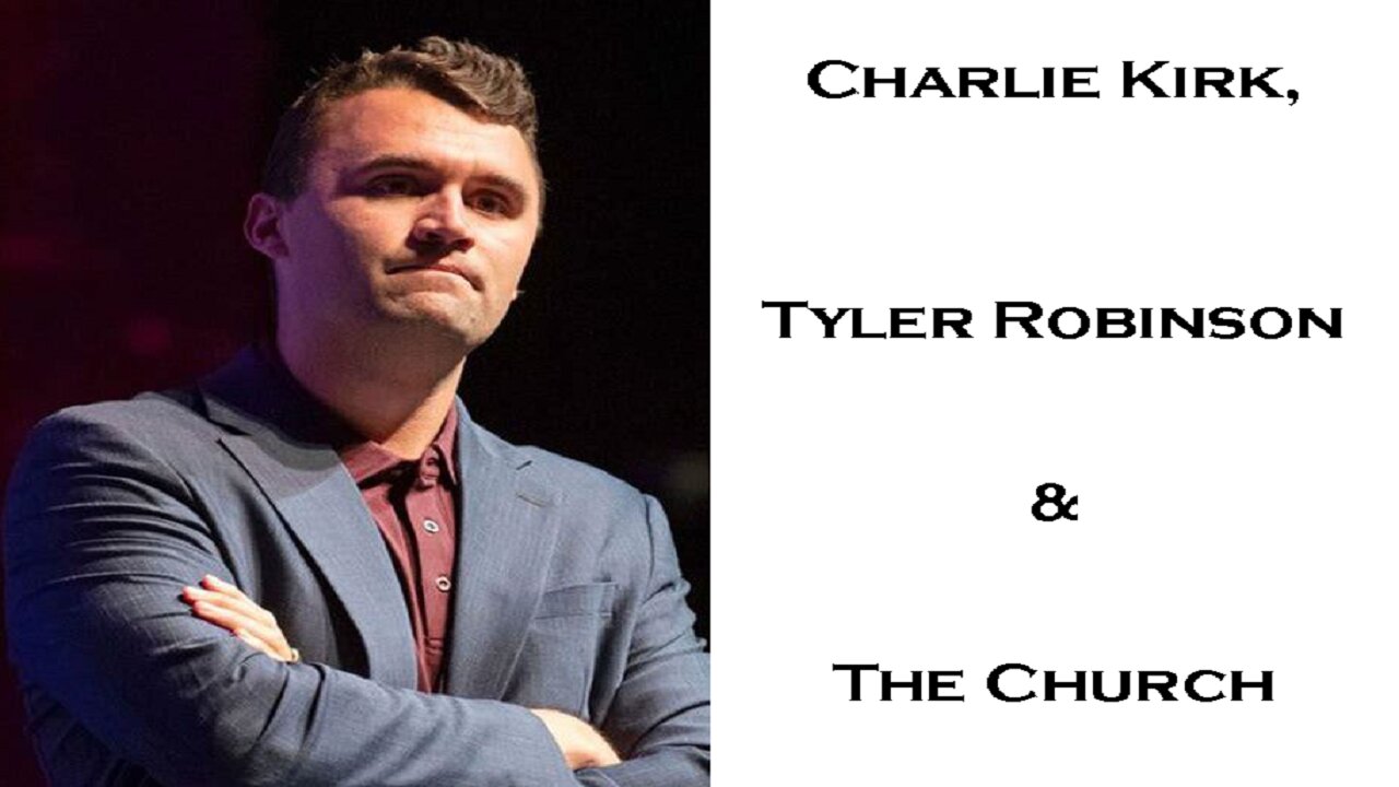 Charlie Kirk, Tyler Robinson & The Church | Mark C. Biteler