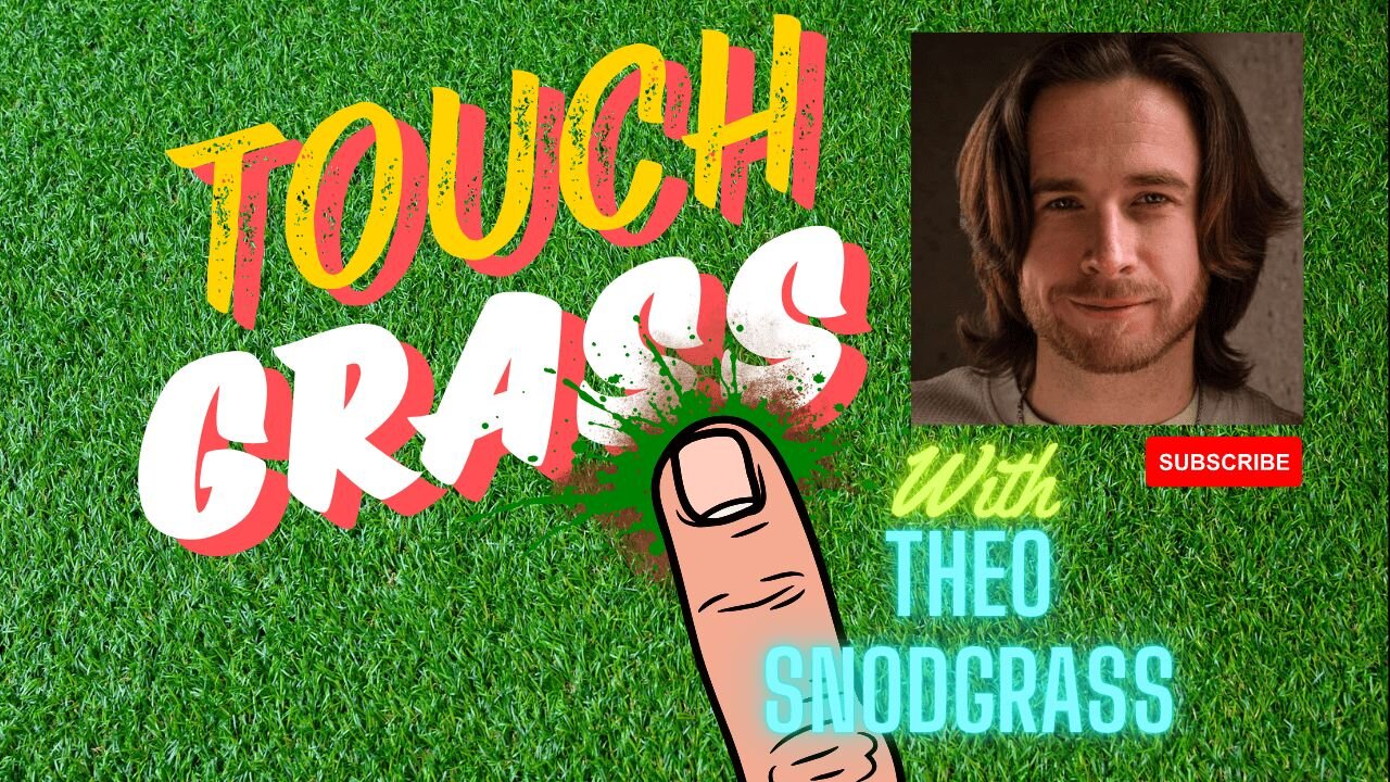 Touch Grass Ep. 34: Suffering is Good, Actually with Special Guest Kat Maus