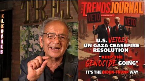 Gerald Celente (U.S. VETOES GAZA CEASEFIRE,KEEP THE GENOCIDE GOING.. IT'S THE BIDEN-TRUMP WAY)