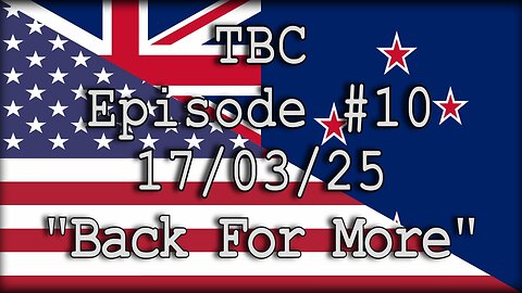 TBC #10 "Back For More"