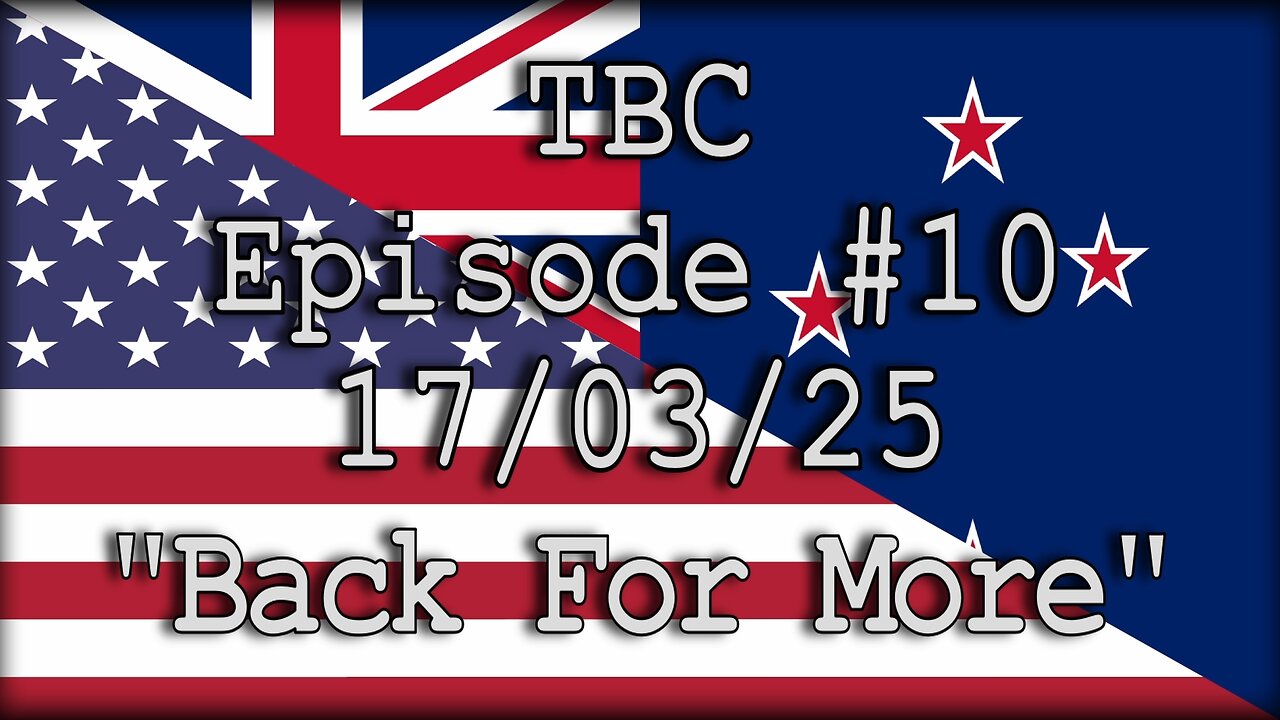 TBC #10 "Back For More"