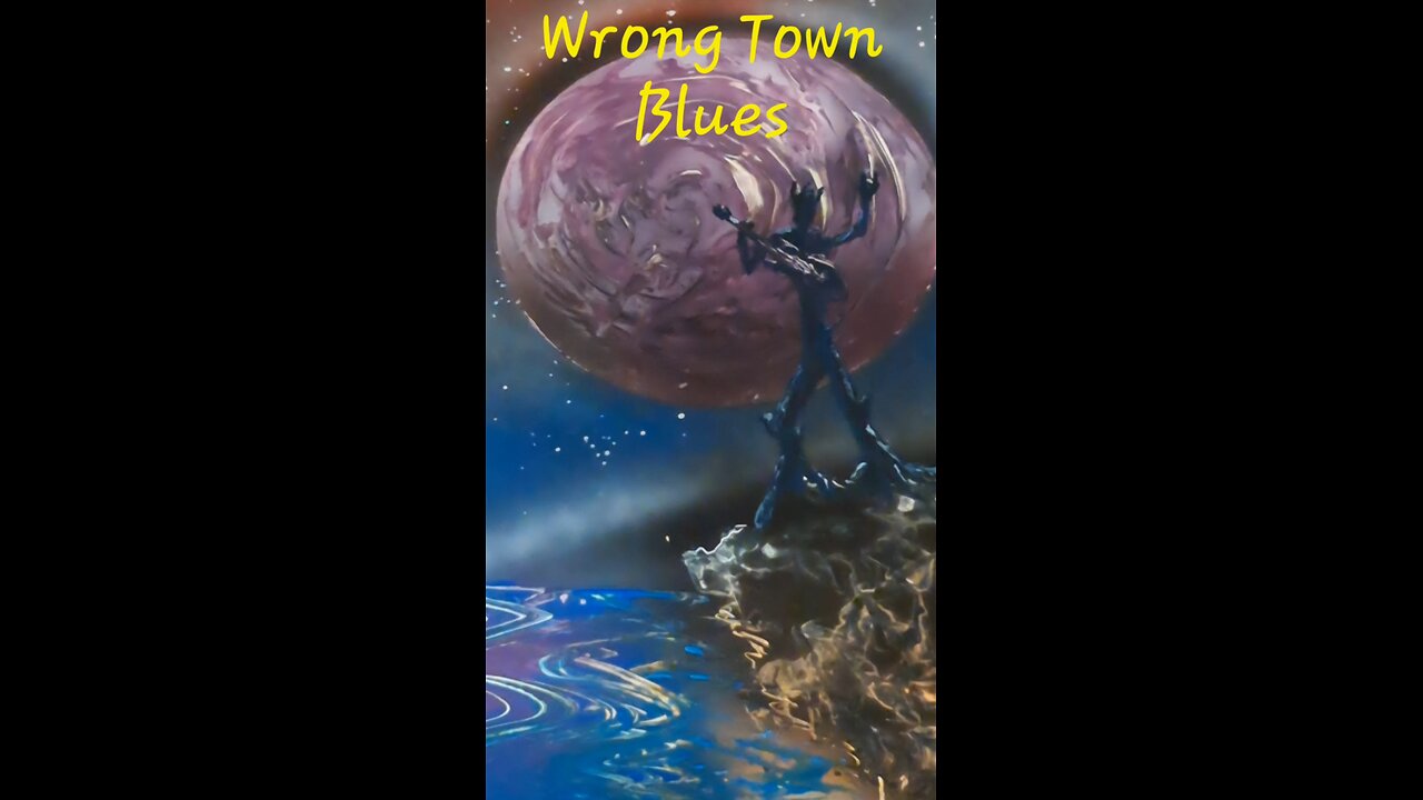 Wrong Town Blues