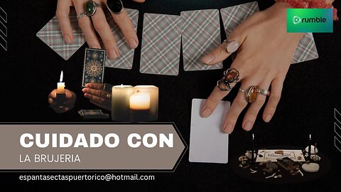 CUIDADÓ CON LA BRUJERIA