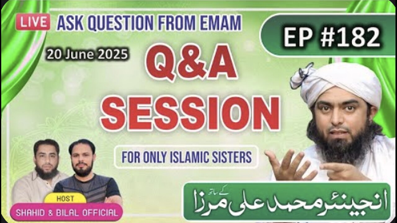 182-Live Q & A Session With Engineer Muhammad Ali Mirza (4-July-2025) | Shahid and Bilal Official