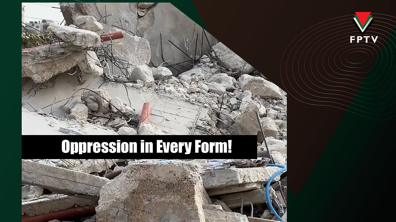 Oppression in Every Form!