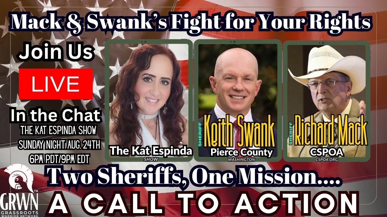Sheriffs Mack & Swank’s Fight for Your Rights! Two Sheriff's... One Mission!