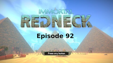 Immortal Redneck Ep 92