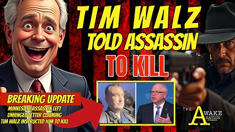 The Awake Nation 06.23.2025mmTim Walz Told Assassin To Kill