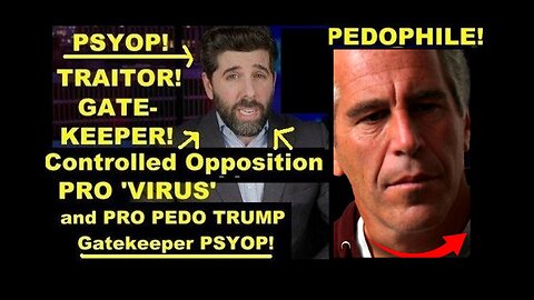 Controlled Opp PRO 'Virus' & Pedo TRUMP Gatekeeper Psyop 'The People's Voice' in Plain Sight!