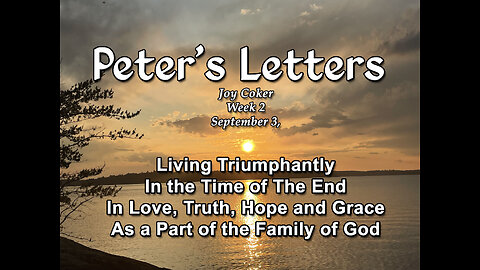 Peter’s Letters, Week 2, Joy Coker, September 3, 2025