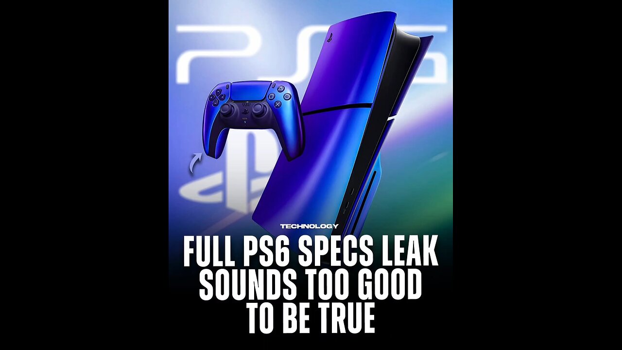 Dude, if the PS6 specs leak is real, that's awesome.