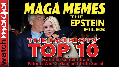 Epstein Files: PATRIOTS' TOP 10