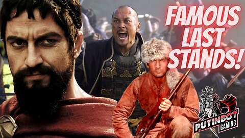 Famous Last Stands in History | PutinBot Speaks Podcast