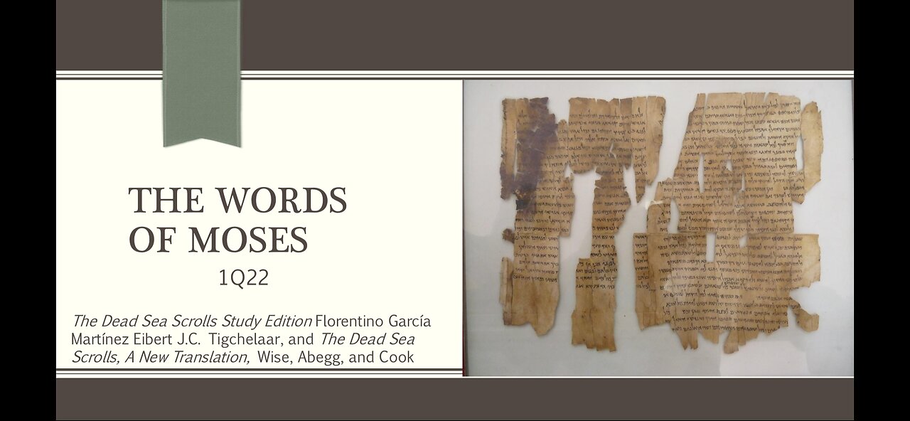 The Words of Moses 1Q22