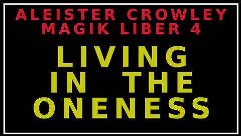 Achieving The Highest State Of Enlightenment: Liber 4