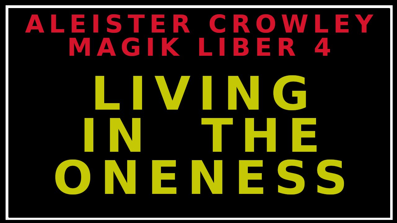 Achieving The Highest State Of Enlightenment: Liber 4