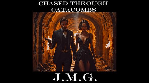 Chased Through Catacombs by John M. Gunn