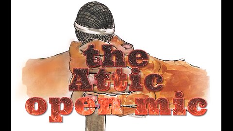 The attic open mic 5/15/25
