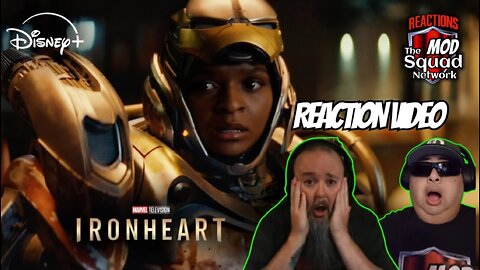 Ironheart Trailer Reaction Video | MOD Squad Reacts