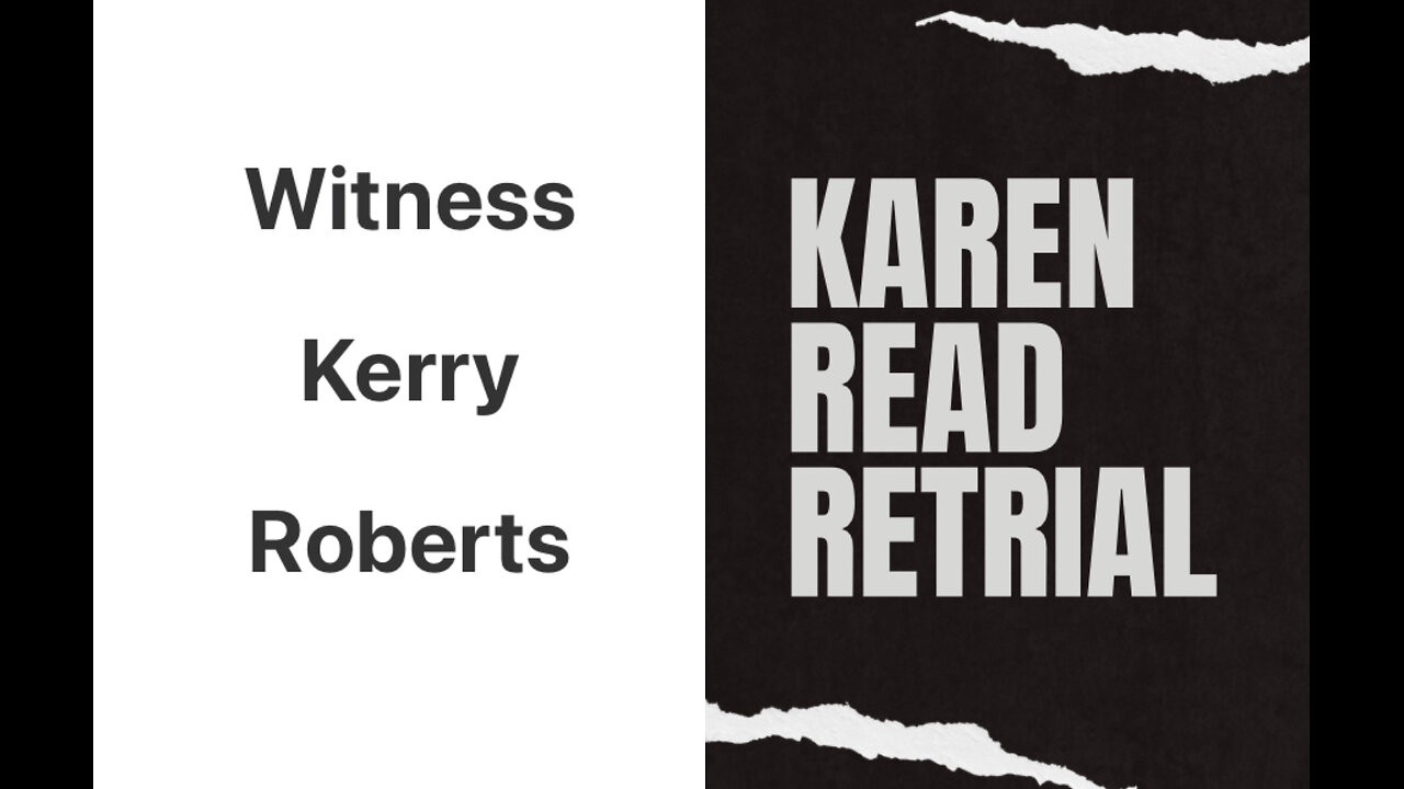 Killer Karen Read: Kerry Roberts On Murderers Call From “Hospital”