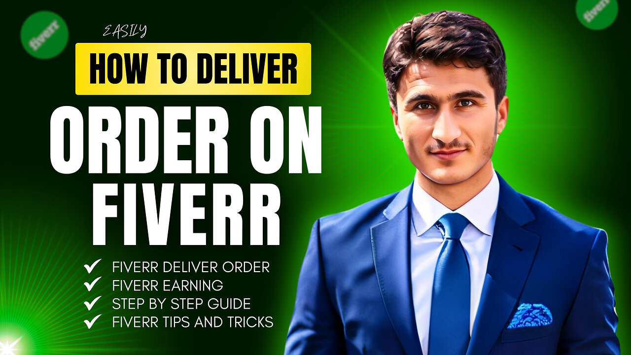 How to Deliver Order on Fiverr | Complete Fiverr Tutorial for Beginners