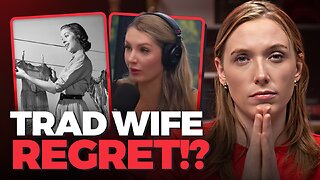 Lauren Southern Calls Being a Trad Wide a Scam | Pearl Daily
