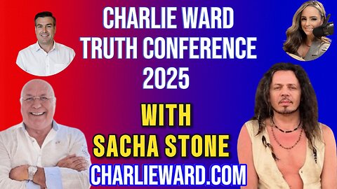 CHARLIE WARD TRUTH CONFERENCE 2025 WITH SACHA STONE