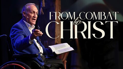From Combat to Christ – Tim Lee’s Memorial Day Testimony