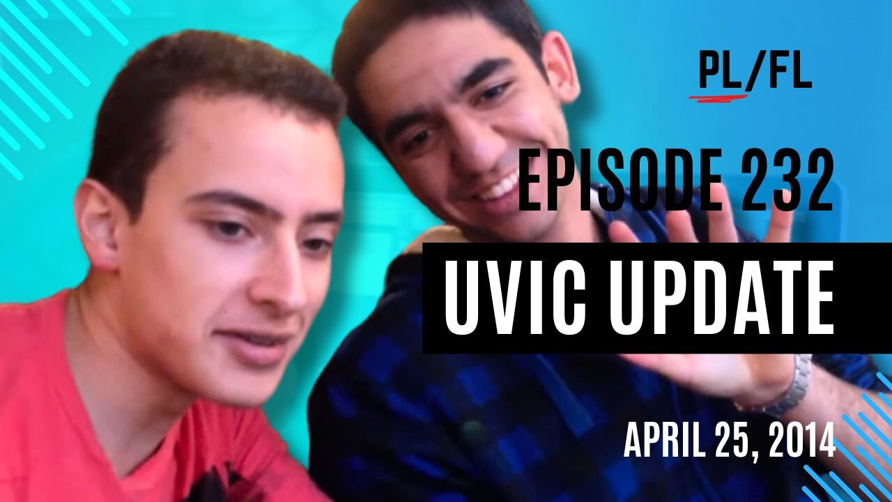 Past Liam - “UVIC Update” - April 25th, 2014