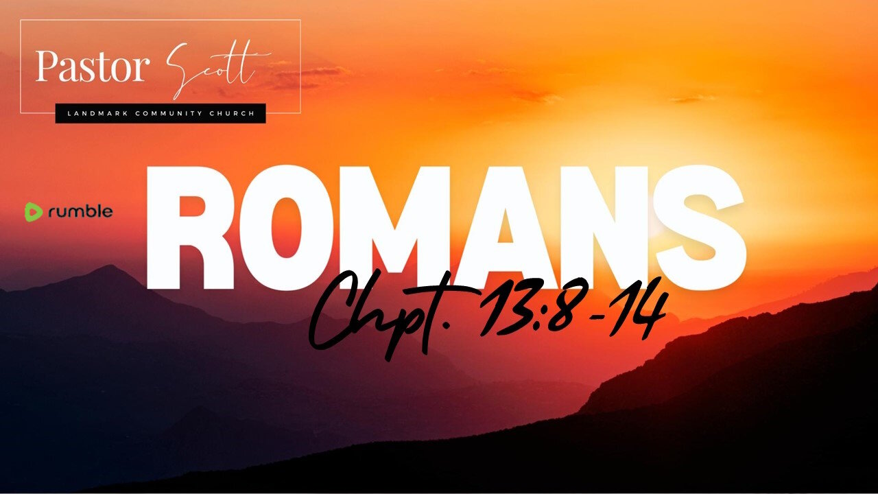 250709 Romans 13:8-14