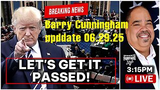 Barry Cunningham upddate BREAKING NEWS: SENATE FINAL DEBATE AND DISCUSSION ON BIG BEAUTIFUL BILL